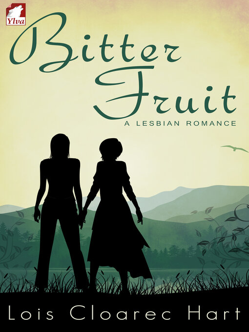 Title details for Bitter Fruit by Lois Cloarec Hart - Available